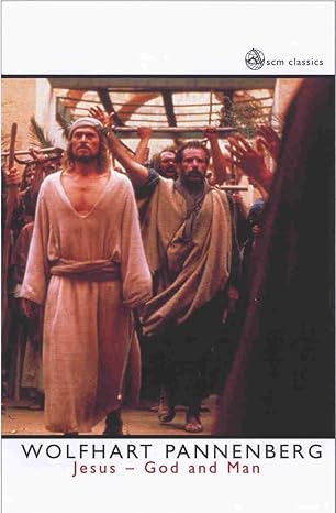 Portada: Jesús: Dios y hombre, Wolfhart Pannenberg
