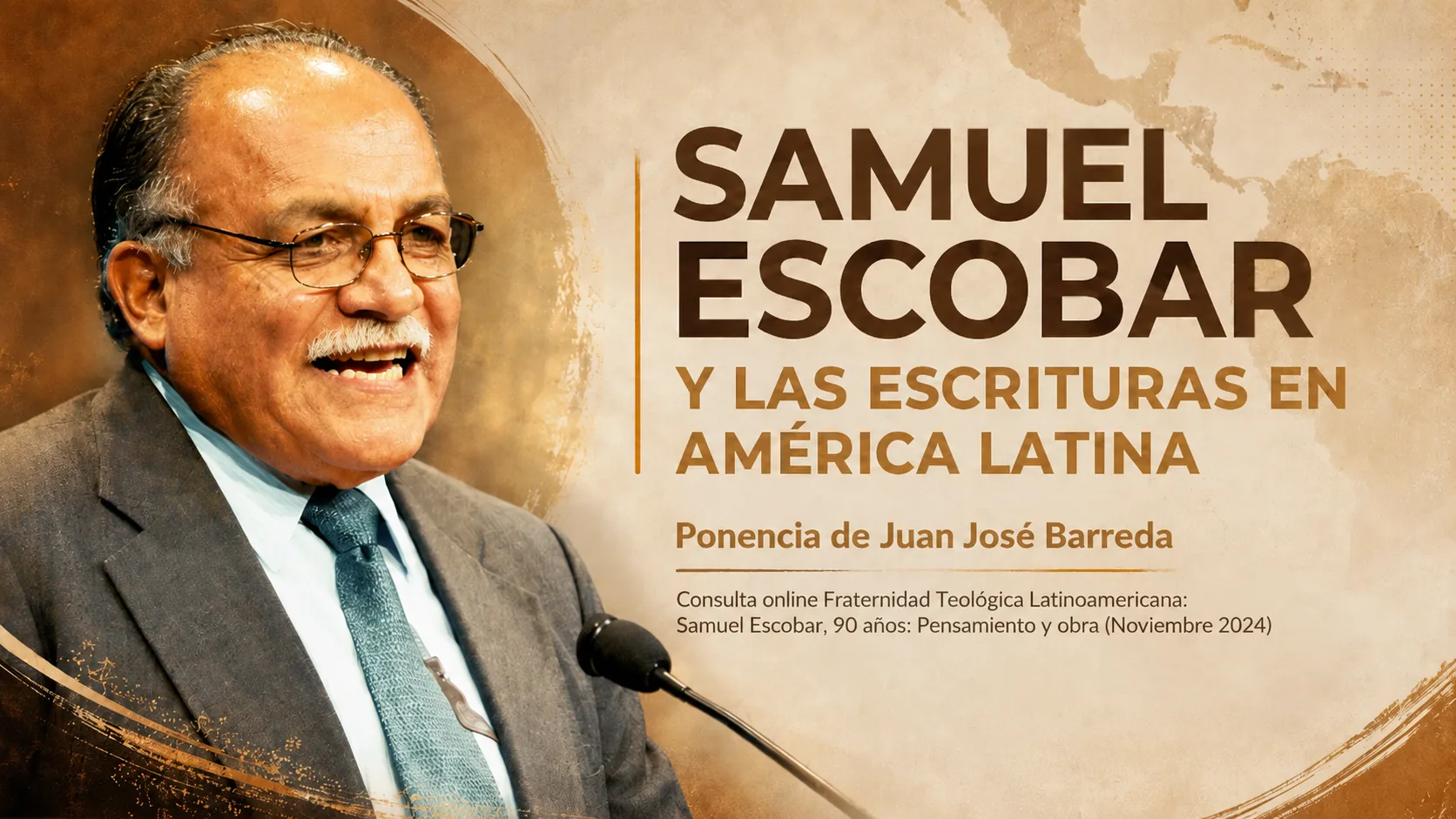 Samuel Escobar y las Escrituras en América Latina, ponencia de Juan José Barreda en la Consulta de la Fraternidad Teológica Latinoamericana sobre pensamiento y obra de Samuel Escobar.