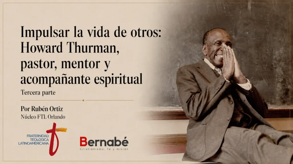 Howard Thurman, pastor y mentor espiritual, en una imagen editorial sobre liderazgo cristiano, vida interior y acompañamiento espiritual.
