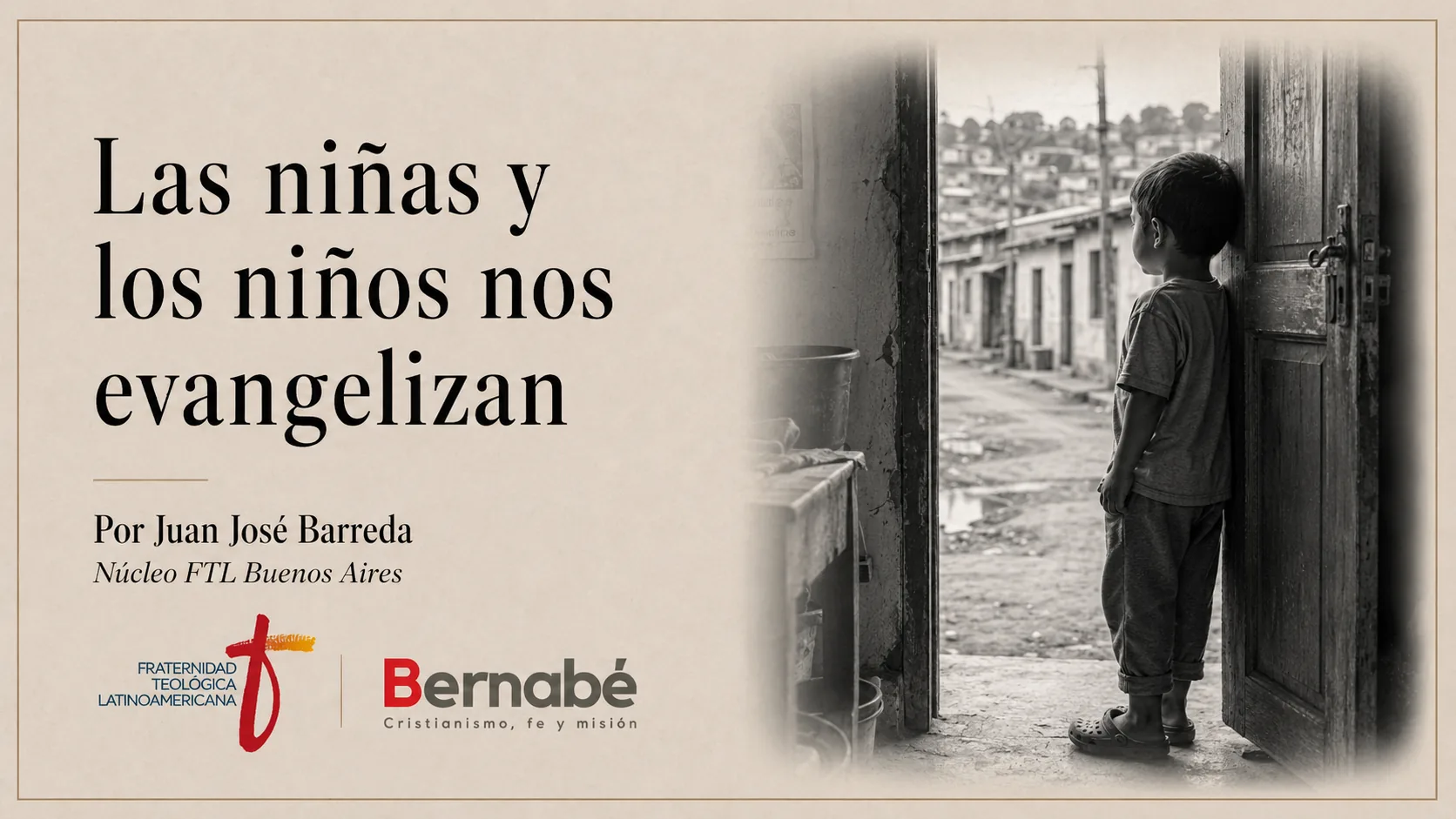 Niño en el umbral de una vivienda de un barrio latinoamericano, imagen del artículo sobre niñez, vulnerabilidad y vínculos en el Evangelio de Marcos.