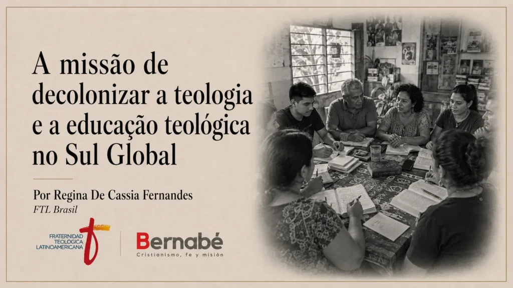 Capa editorial sobre a missão de decolonizar a teologia e a educação teológica no Sul Global, com foto em preto e branco de um grupo de estudo comunitário e logos da FTL e do Bernabé.