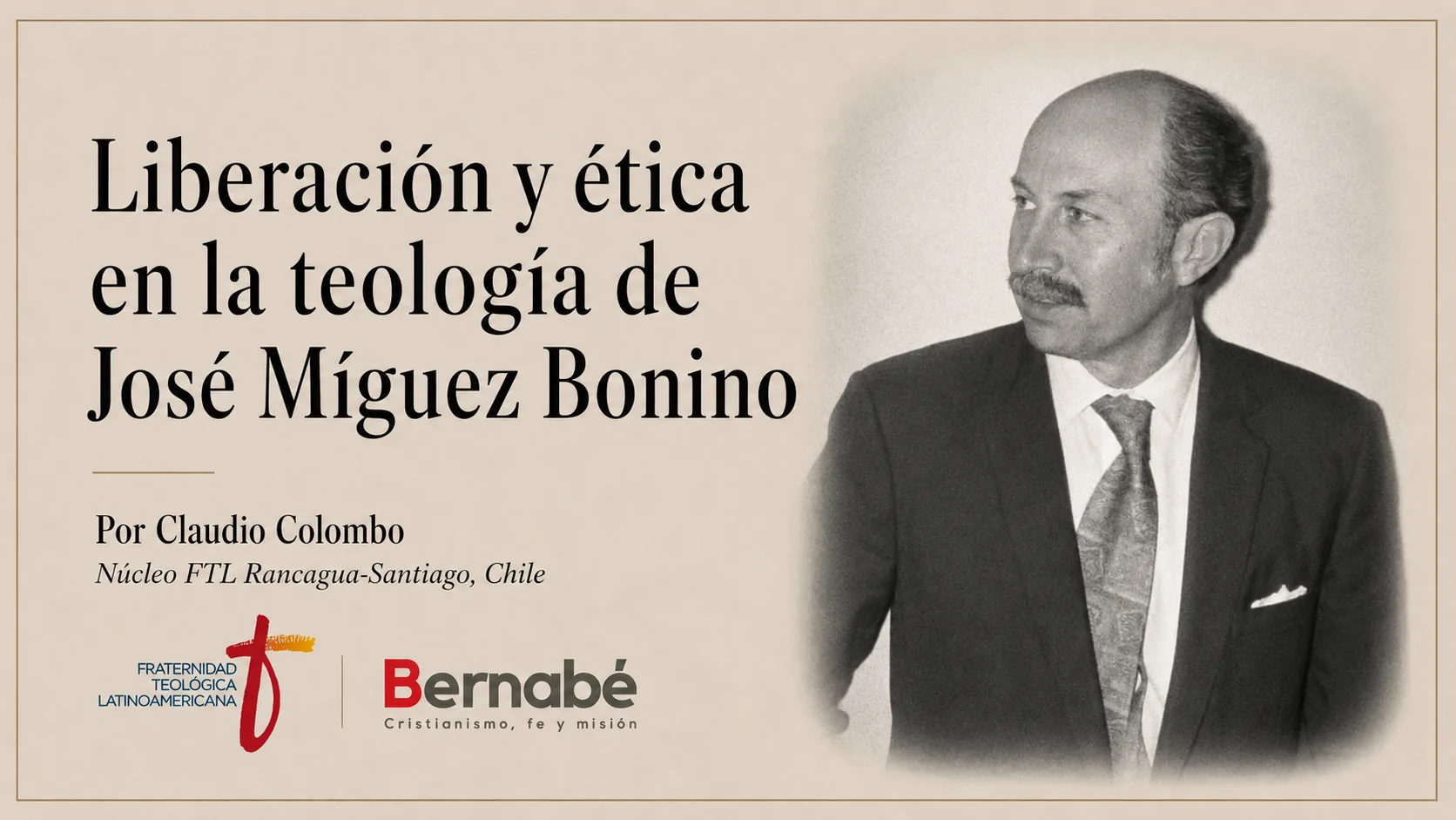 José Míguez Bonino en artículo sobre liberación, ética y teología latinoamericana, por Claudio Colombo.